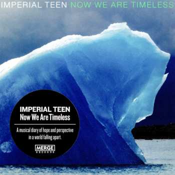 CD Imperial Teen: Now We Are Timeless 496803