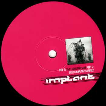 LP Implant: The Chaos Machine Part 2: Scratching The Surface LTD 608527