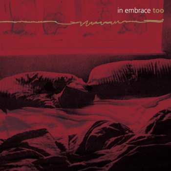 CD In Embrace: Too: Grande Edition DLX 544221