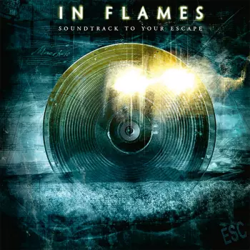 In Flames: Soundtrack To Your Escape