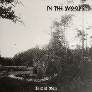 In the Woods...: Isle of Men