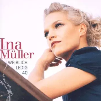 Ina Müller: Weiblich Ledig 40