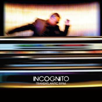 Album Incognito: Transatlantic Rpm