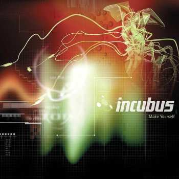 Album Incubus: Make Yourself