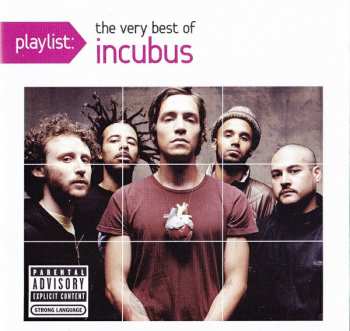 Album Incubus: Playlist: The Very Best Of Incubus