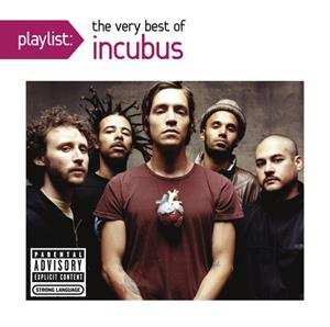 CD Incubus: Playlist: The Very Best Of Incubus 553533