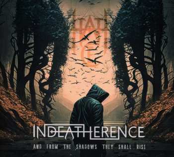 Album Indeatherence: And From The Shadows They Shall Rise