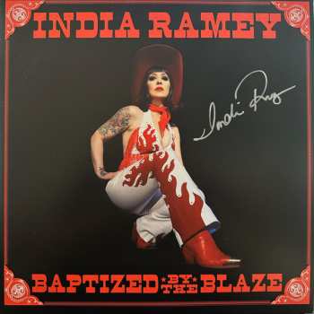 India Ramey: Baptized By The Blaze