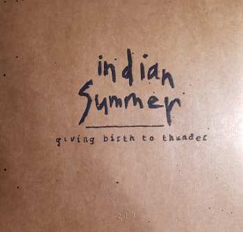 LP Indian Summer: Giving Birth To Thunder LTD 82440