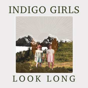 CD Indigo Girls: Look Long 580190