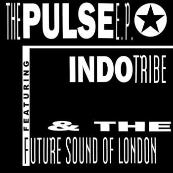 LP The Future Sound Of London: The Pulse E.P. 483902