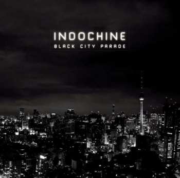 CD Indochine: Black City Parade 152458