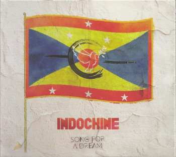 CD Indochine: Song For A Dream 545898