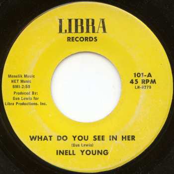 Album Inell Young: What Do You See In Her / I Remember The Summer