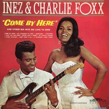 Album Inez And Charlie Foxx: Come By Here