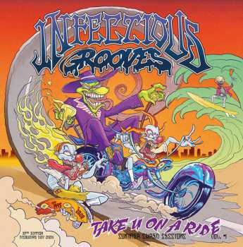 LP Infectious Grooves: Take U On A Ride - Summer Shred Sessions, Vol. #1 610572