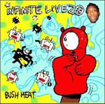 2LP Infinite Livez: Bush Meat 657812