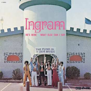 Album Ingram: He's Mine / What Else Can I Say