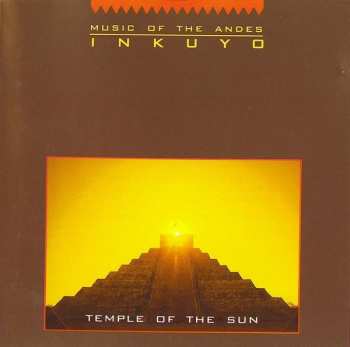 Album Inkuyo: Temple Of The Sun