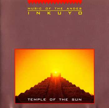 CD Inkuyo: Temple Of The Sun 604238