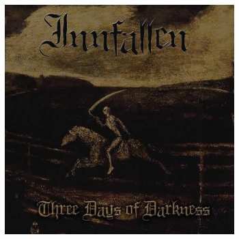 Album Innfallen: Three Days Of Darkness