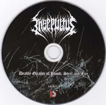 CD Insepultus: Deadly Gleams Of Blood, Steel And Fire 617945