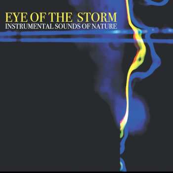 CD Instrumental Sounds Of Nature: Eye Of The Storm 549692