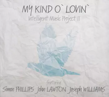 Joseph Williams: II - My Kind O' Lovin'