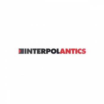 LP Interpol: Antics 403168