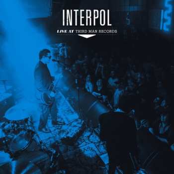 LP Interpol: Live At Third Man Records Ltd 633651