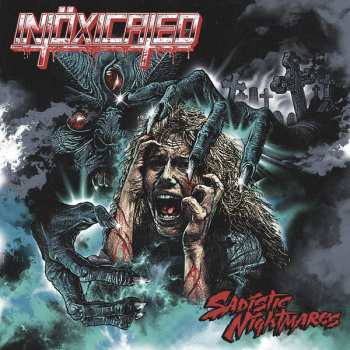 Album Intöxicated: Sadistic Nightmares