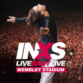 INXS: Live At Wembley Stadium '91