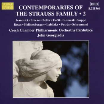 Ion Ivanovici: Contemporaries Of The Strauss Family - Volume 2