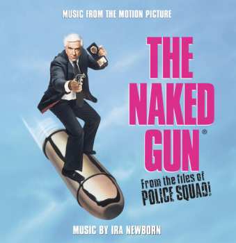 CD Ira Newborn: The Naked Gun 2½: The Smell Of Fear (Music From The Motion Picture) 656803