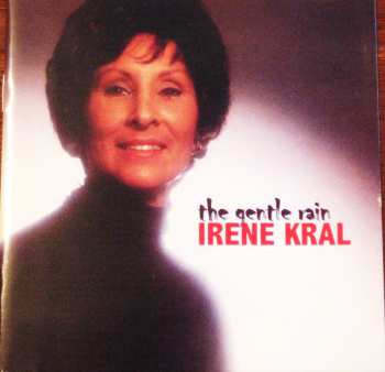 CD Irene Kral: The Gentle Rain 641520