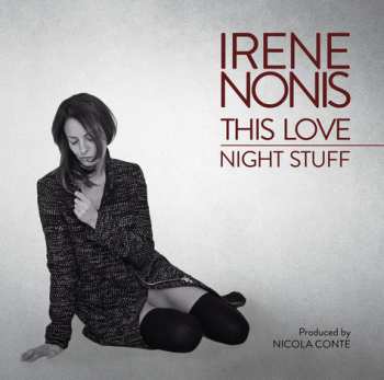 Album Irene Nonis: This Love / Night Stuff