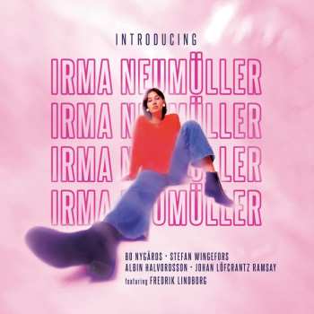 CD Irma Neumüller: Introducing Irma Neumüller 523931