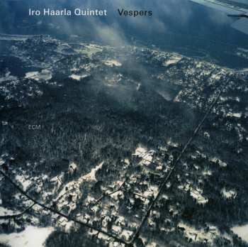 CD Iro Haarla Quintet: Vespers 512599