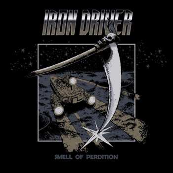 Album Iron Driver: Smell Of Perdition