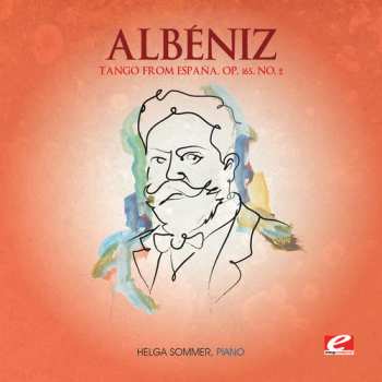 Album Isaac Albéniz: Tango From Espana Op 165