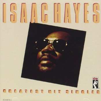 CD Isaac Hayes: Greatest Hit Singles 571363