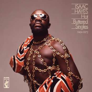 CD Isaac Hayes: Hot Buttered Singles 1969-1972 647256