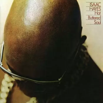 Isaac Hayes: Hot Buttered Soul