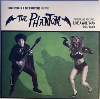 Album Isaac Rother & The Phantoms: Isaac Rother & The Phantoms Present The Phantom