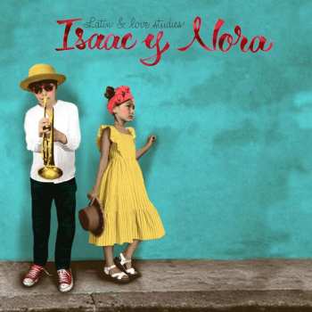 Album Isaac y Nora: Latin & love studies