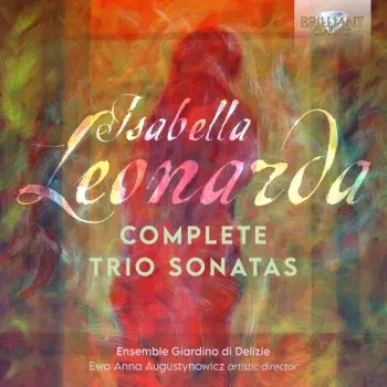 Isabella Leonarda, Complete Trio Sonatas