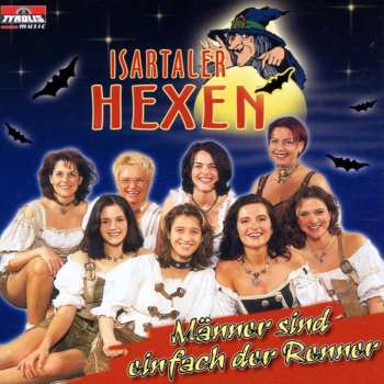 Album Isartaler Hexen: Männer Sind Einfach Der Renner