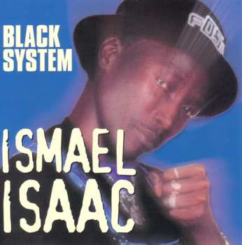 CD Ismaël Isaac: Black System 625772