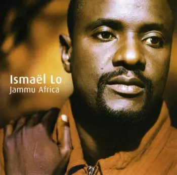 Ismaël Lô: Jammu Africa