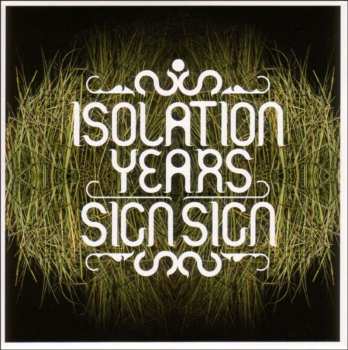 CD Isolation Years: Sign Sign 597371